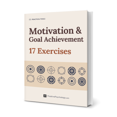17 Motivation & Goal Achievement Exercises